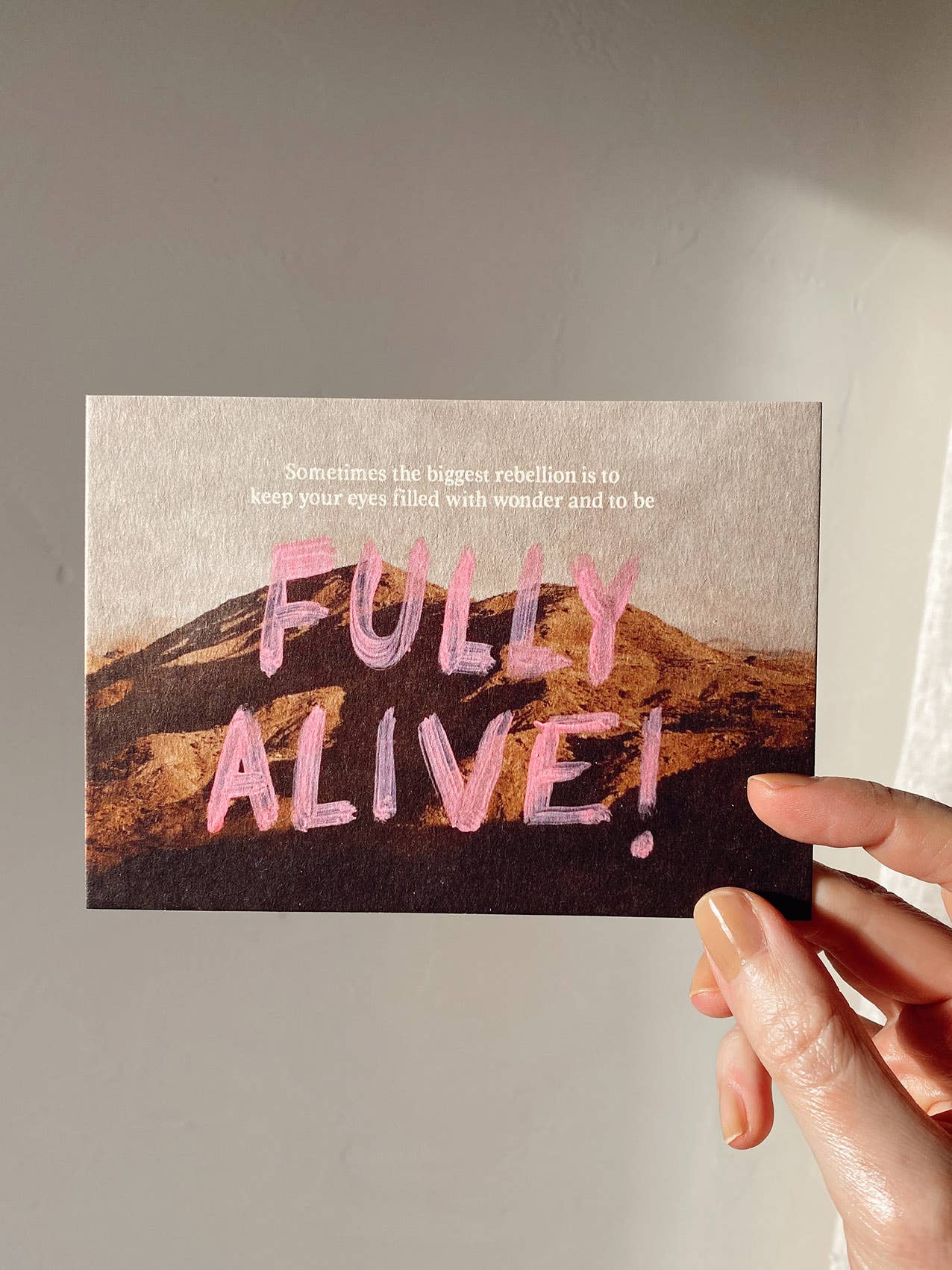 CARTOLINA "Fully Alive"