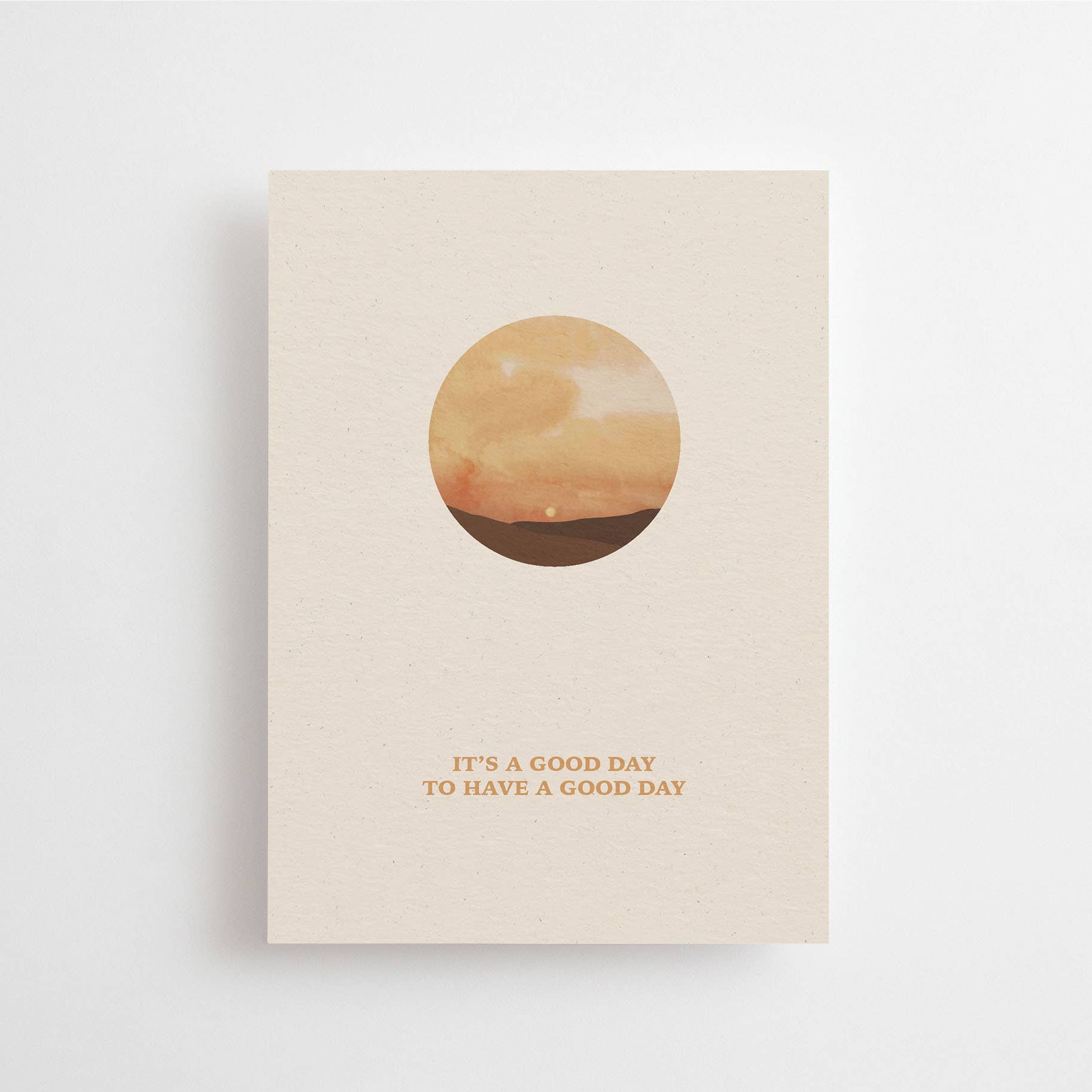 Cartolina di compleanno "A Good Day to Have a Good Day"